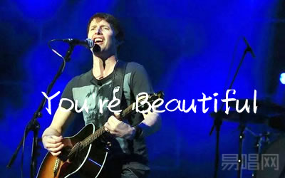 You're Beautiful 詹姆斯布朗特吉他谱 易唱网