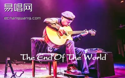 The End Of The World 岸部真明指弹谱